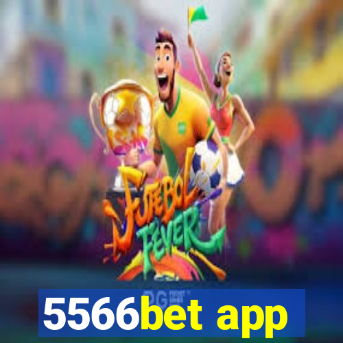 5566bet app